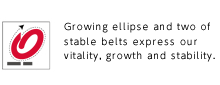 Growing ellipse and two of stable belts express our vitality, growth and stability.