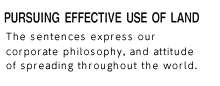 The sentences express our corporate philosophy, and attitude of spreading throughout the world.